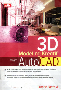 3 D Modeling Kreatif dengan Auto CAD