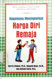 Bagaimana meningkatkan harga diri remaja