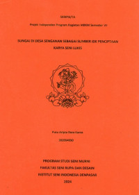 Image of SKR.SM : Sungai di Desa Sanganan sebagai Sumber Ide Penciptaan Karya Seni Lukis