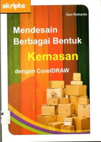 Mendesain Berbagai Bentuk Kemasan dengan CorelDRAW