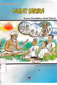 Mulat Sarira : Narasi Pendidikan Budi Pekerti