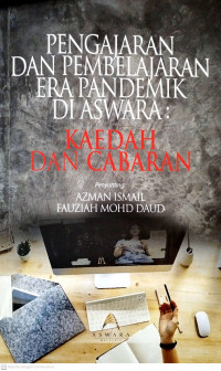 Pengajaran dan Pembelajaran Era Pandemik di Aswara