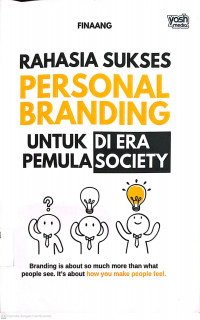 Rahasia Sukses Personal Branding Untuk Pemula di Era Society