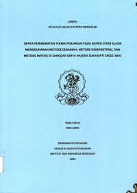 SKR.MUS: Upaya Peningkatan Teknik Penjarian pada Murid Gitar Klasik Menggunakan Metode Ceramah, Metode Demonstrasi, dan Metode Imitasi di Sanggar Griya Musika Sukawati Cressendo