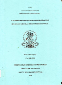 SKR.ST: Penerapan Lagu-Lagu Populer dalam Pembelajaran Seni Budaya pada Kelas IX di SMA Negeri 3 Denpasar