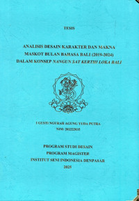TES. DS : Analisis Desain Karakter dan Makna Maskot Bulan Bahasa Bali (2019-2024) dalam Konsep Nangun Sat Kerthi Loka Bali