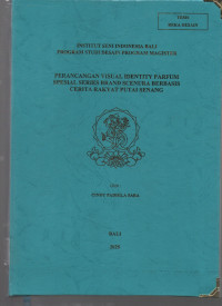 TES. DS : Perancangan Visual Identity Parfum Spesial Series Brand Scenura berbasis Cerita Rakyat Putai Senang