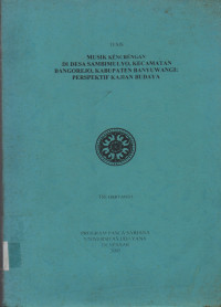 TES: Musik Kencrengan di Desa Sambimulyo, Kecamatan Bangorejo, Kabupaten Banyuwangi: Perspektif Kajian Budaya