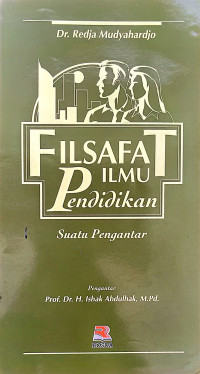 Filsafat Ilmu Pendidikan Suatu Pengantar