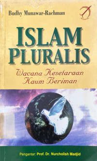 Islam Pluralis: Wacana Kesetaraan Kaum Beriman