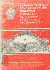 Sejarah tentang Pengaruh Pelita di Daerah terhadap Kehidupan Masyarakat Pedesaan  D.I .Y .