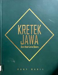 Kretek Jawa: Gaya Hidup Lintas Budaya
