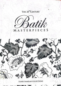 The 20 Century Batik Masterpieces