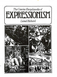 The concise encyclopedia of expressionism