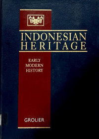 Indonesian Heritage Early Modern History