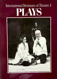 Image of International Dictionary Of Theatre-1 
Plays