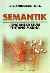 Semantik: Pengantar Studi tentang Makna