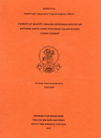 Image of SKR DM : Eternity of majesty : analogi  keindahan arsitektur katedral santo yosef pontianak dalam busana classic elegant