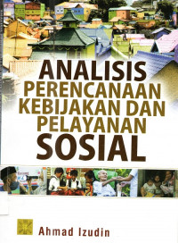 Image of Analisis Perencanaan Kebijakan dan Pelayanan Sosial