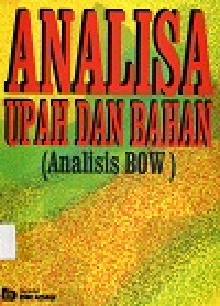 Image of Analisa Upah dan Bahan (Analisis BOW)