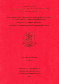 Image of SKR DI : Pelaksanaan kegiatan magang / praktek kerja program merdeka belajar - kampus merdeka di ANP interior design and bulid : studi kasus desain interior rumah tinggal pribadi uluwatu