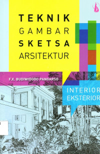 Teknik Gambar Sketsa Arsitektur Interior Eksterior