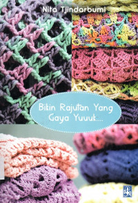 Image of Bikin rajutan yang gaya yuuuk...