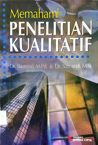 Memahami Penelitian Kualitatif