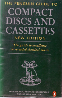 The Penguin Guide to Compact Discs and Cassettes  New Edition