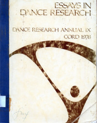 Essays In Dance Research  Dance Research  annual IX  Cord 1978