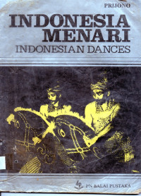 Indonesia Menari  Indonesian Dances