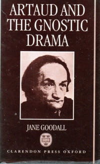 Artaud and The Gnostic Drama