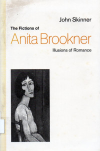 Image of The Fictions of  Anita Brooker  Illusions of  Romance