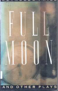 Image of Full Moon and Other Plays