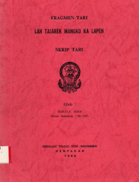 Image of TARI : Fragmen Tari Lah Tajarek Mangko Ka Lapeh