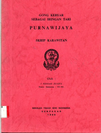 Image of SKAR: Gong Kebyar Sebagai Iringan Tari Purnamawijaya