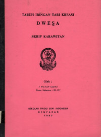 SKAR : Tabuh Iringan Tari Kreasi Dwesa