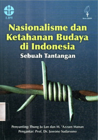 Image of Nasionalisme dan ketahanan budaya di indonesia sebuah tantangan