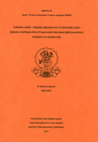 Image of SKR. DM : Yumana Lawu : Tradisi Labuhan Alit Di Gunung Lawu Sebagai Inspirasi Penciptaan Karya Busana Berkolaborasi Dengan  Yua Signature