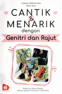 Image of Cantik & Menarik dengan Genitri dan Rajut