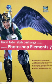 Bikin foto lebih berharga dengan adobe photoshop elements 7