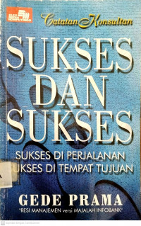 Catatan konsultan sukses dan sukses di perjalanan sukses ditempat tujuan