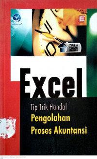Excel: Tip trik handal pengolahan proses akuntansi