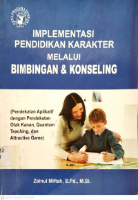 Implementasi Pendidikan Karakter melalui Bimbingan & Konseling