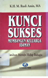 Kunci sukses membangun keluarga idaman