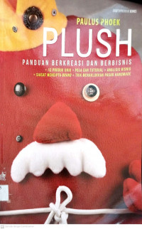 Plush Panduan  Berkreasi  Dan  Berbisnis