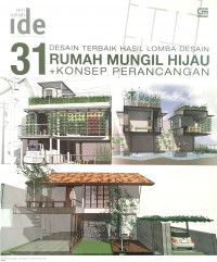 31 Desain terbaik hasil lomba desain rumah mungil hijau + konsep perancangan