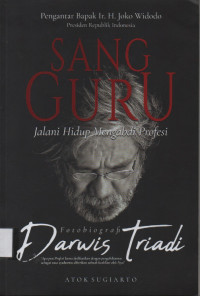 Image of Darwis Triadi Sang Guru Jalani Hidup Mengabdi Profesi