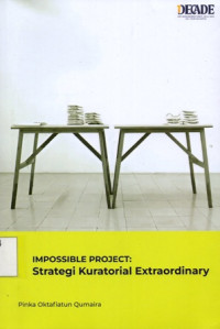 Image of Impossible Project: Strategi Kuratorial Extraordinary