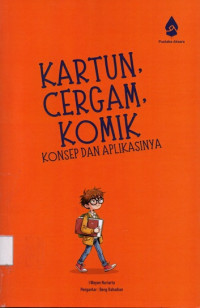 Image of Kartun, Cergam, Komik: Konsep dan Aplikasinya